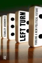 Left Turn - Stanley Aronowitz