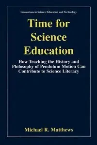 Time for Science Education - Michael R. Matthews