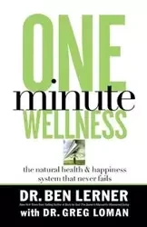 One Minute Wellness - Ben Lerner
