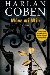 Mów mi Win - Harlan Coben