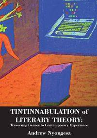 Tintinnabulation of Literary Theory - Andrew Nyongesa