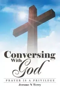 Conversing with God - Terry Jerome N