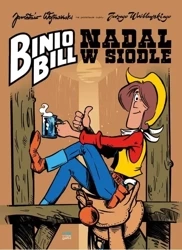 Binio Bill. Nadal w siodle - Jarosław Wojtasiński