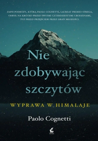 eBook Nie zdobywając szczytów. Wyprawa w Himalaje - Paolo Cognetti epub mobi