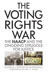 The Voting Rights War - Gloria J. Browne-Marshall