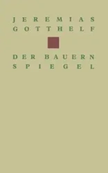 Der Bauernspiegel - Gotthelf