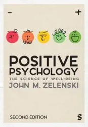 Positive Psychology - John M. Zelenski