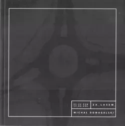 Za lasem - Michał Domagalski