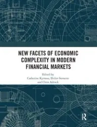 New Facets of Economic Complexity in Modern Financial Markets - Kyrtsou Catherine