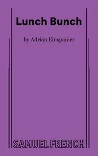 Lunch Bunch - Adrian Einspanier