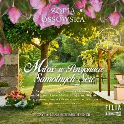 audiobook Miłość w Pensjonacie Samotnych Serc - Zofia Ossowska