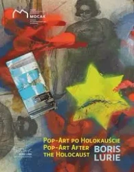Pop-art po Holokauście Boris Lurie - BORIS LURIE