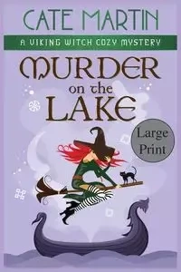 Murder on the Lake - Martin Cate