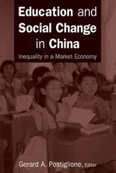 Education and Social Change in China - Gerard A. Postiglione