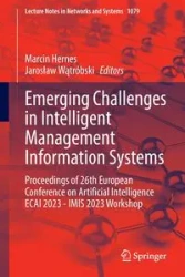 Emerging Challenges in Intelligent Management Information Systems - Hernes Marcin