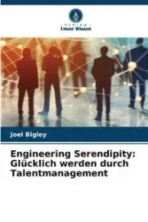 Engineering Serendipity - Joel Bigley