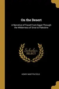 On the Desert - Henry Field Martyn