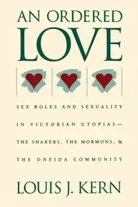 An Ordered Love - Louis J. Kern