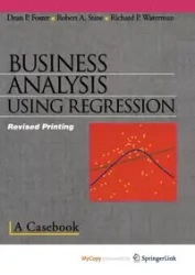 Business Analysis Using Regression - Robert A. Stine