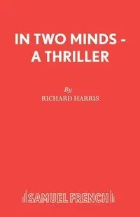 In Two Minds - A Thriller - Harris Richard