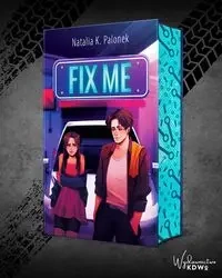 Fix Me - Natalia K. Palonek