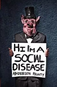 Hi I'm a Social Disease - Prunty Andersen