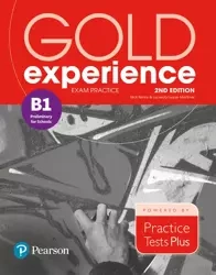 Gold Experience 2nd Edition B1. Exam Practice. Preliminary for Schools (PTP) - Nick Kenny, Lucrecia Luque-Mortimer