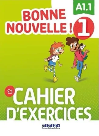 Bonne Nouvelle! 1 ćwiczenia + CD A1.1 - praca zbiorowa