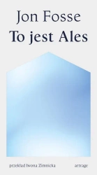 To jest Ales - Jon Fosse