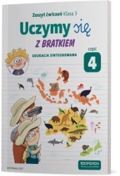 Uczymy się z Bratkiem 3 Zeszyt ćwiczeń cz. 4 - praca zbiorowa