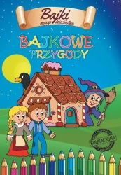 Bajkowe Przygody - Agnieszka Delakowicz-Borek, Beata Kociołek