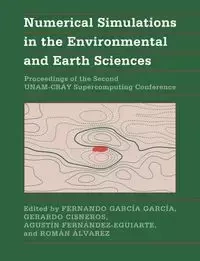 Numerical Simulations in the Environmental and Earth Sciences - Garcia-Garcia Fernando