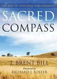 Sacred Compass - Bill Brent J