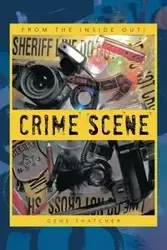 Crime Scene - Gene Thatcher