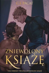Zniewolony książę. Tom 1 (ilustrowane brzegi) - C.S. Pacat