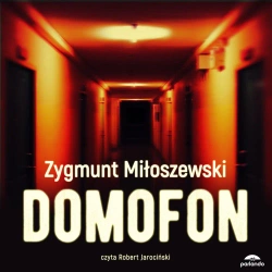 audiobook Domofon - Zygmunt Miłoszewski