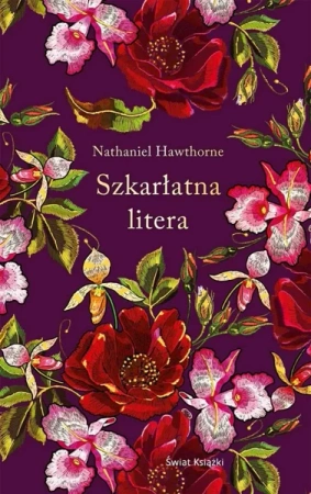 Szkarłatna litera w.ekskluzywne - Nathaniel Hawthorne