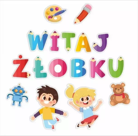 Dekoracje szkolne - Witaj żłobku (duży napis) - LearnHow