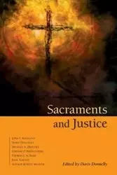 Sacraments and Justice - Donnelly Doris