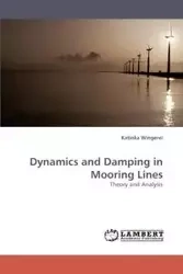 Dynamics and Damping in Mooring Lines - Wingerei Katinka