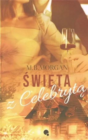 Święta z celebrytą - Morgan M.B.