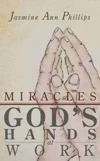 Miracles - Jasmine Ann Phillips