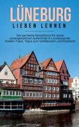 Lüneburg lieben lernen - Hanken Amelie