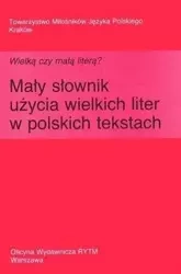 Wielką czy małą literą? Mały słownik użycia... - Aldona Skudrzyk, Krystyna Urban