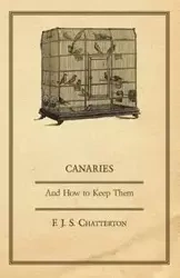 Canaries - Chatterton F. J. S.