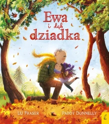 Ewa i dąb dziadka - Lu Fraser
