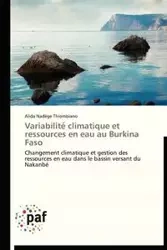 Variabilite climatique et ressources en eau au burkina faso - THIOMBIANO-A