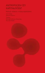 eBook Antropocen czy kapitałocen? - Jason W. Moore epub mobi