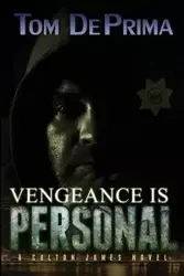 Vengeance Is Personal - Thomas DePrima