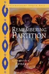Remembering Partition - Pandey Gyanendra